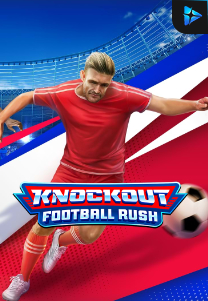 Bocoran RTP Knockout Football Rush di Timur188 Generator RTP Live Slot Resmi dan Akurat